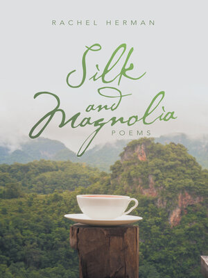 cover image of Silk and Magnolia